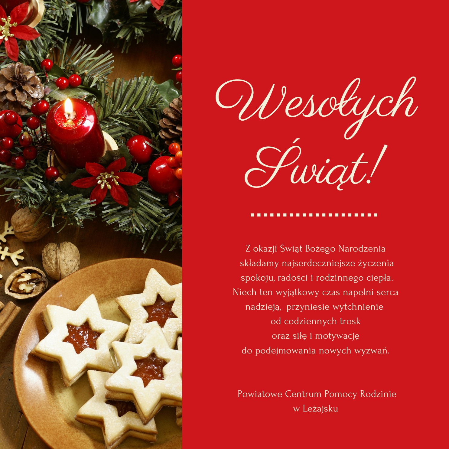 Z okazji Świąt Bożego Narodzenia składamy najserdeczniejsze życzenia spokoju, radości i&nbsp;rodzinnego ciepła. Niech ten wyjątkowy czas napełni serca nadzieją, przyniesie wytchnienie od codziennych trosk
oraz siłę i&nbsp;motywację do podejmowania nowych wyzwań.